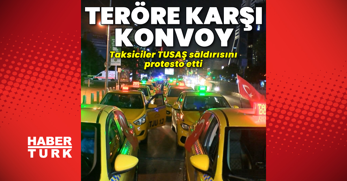 İstanbul’da taksicilerden Ankara’daki terör saldırısına karşı konvoy